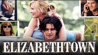 Elizabethtown Full Movie Story Teller  Facts Explained  Hollywood Movie  Kirsten Dunst [upl. by Anirba]