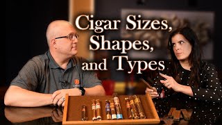 Cigar Shapes Sizes and Types Explained [upl. by Enaed]