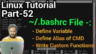 Linux Tutorial 52  bashrc file in Linux  Customizing Your Terminal  Custom Function in bashrc [upl. by Irrak578]