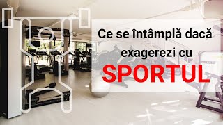 Ce se intampla daca exagerezi cu sportul [upl. by Teodorico]