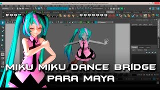 Importar modelos animados de Miku Miku Dance en Maya Parte1 [upl. by Firahs]