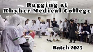 Juniors first day in college 2023  Ragging ft Khyber Medical College Peshawar [upl. by Charley960]