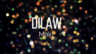 Maki  Dilaw [upl. by Nahgam934]