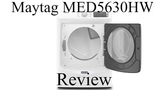 Maytag MED5630HW Review [upl. by Bijan]