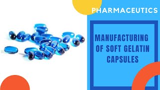 Soft Gelatin capsules Advantages and disadvantages ingredients of soft gelatin capsules [upl. by Noryt]