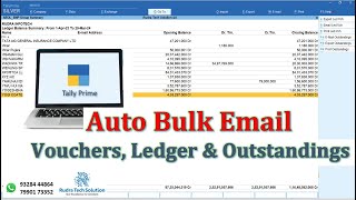 Auto Bulk Email Bill Outstanding  Invoices  Vouchers And Ledger in Tally Prime [upl. by Ishii]