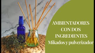 Prepara fácilmente con dos ingredientes ambientadores sin tóxicos [upl. by Nahtnanhoj]