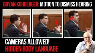 Behavior amp Body Language in Bryan Kohberger’s Motion to Dismiss and No Camera Hearing [upl. by Robins705]