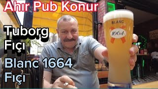 AHIR PUB KONUR Tuborg Fıçı ve Blanc 1664 Fıçı denedim FIÇI BİRA 🍺 TESTLERİ 1BÖLÜM [upl. by Infeld]