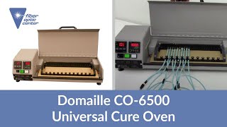 Domaille CO6500 Universal Epoxy Cure Oven  Available from Fiber Optic Center [upl. by Chenay190]