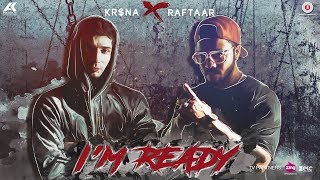 KRNA X RAFTAAR  I’m Ready [upl. by Willin]