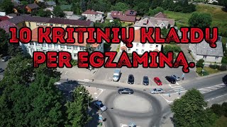 10 dažniausiai daromų kritinių klaidų per B kategorijos egzaminą [upl. by Eiramik502]