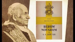 Rerum Novarum Doutrina Social da Igreja  Part 1 [upl. by Anikas]