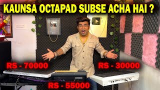 KAUNSA OCTAPAD SUBSE ACHA HAI   Roland  Yamaha  M Studio  MS  P20 PRO  Janny Dholi [upl. by Carleton]