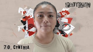 Me acusan de extorsión y en la cárcel me fabricaron más delitos  Cynthia Penitencia 70 podcast [upl. by Aenil]