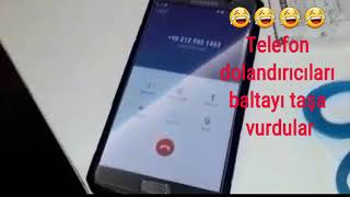 telefon dolandırıcı sahtekar Telefon dolandırıcıları baltayı taşa vurdular [upl. by Ventre994]