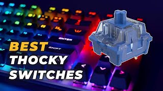 Best Thocky Switches For Pleasurable Typing Experience 2025 [upl. by Aicnilav922]