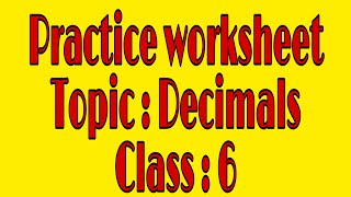 DecimalsClass 6 Practice worksheet MCQ [upl. by Collier237]