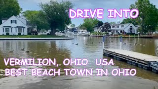 Drive into Vermilion Ohio USA  Best Beach Town In Ohio [upl. by Rephotsirhc832]