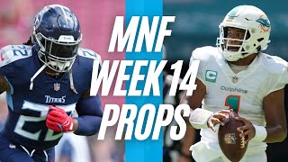 Monday Night Football NFL Player Props 2023  TITANS vs DOLPHINS  Week 14 MNF Prop Bets  LINEUPS [upl. by Aina284]