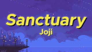 Joji  Sanctuary Lyrics [upl. by Sackey]