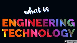 WHAT IS ENGINEERING TECHNOLOGY DIFFERENCE BETWEEN THEORETICAL ENGINEERING in the US [upl. by Sandra152]