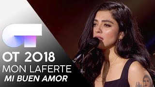 quotMI BUEN AMORquot  MON LAFERTE  Gala 4  OT 2018 [upl. by Htebsle]