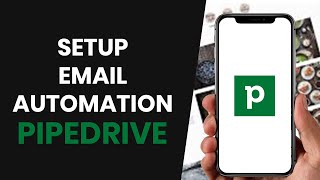 HOW TO EASILY SET UP EMAIL AUTOMATION USING PIPEDRIVE FULL GUIDE [upl. by Lustig]