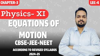 Equations Of Motions  Derivations Of Equations Of Motions Class 11 Physics Chapter 3CBSEIITJEE [upl. by Ynad]