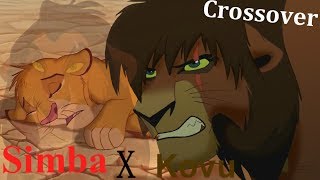 Kovu amp Simba Crossover [upl. by Burkitt]