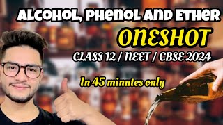 Alcohol phenol and ether class 12 oneshot🚀 CBSENEET 2024Organic Chemistry🔥organicchemistry [upl. by Seaton]