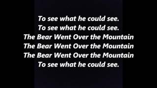 THE BEAR WENT OVER THE MOUNTAIN to see what he could see lyrics words text sing along song [upl. by Mylo]