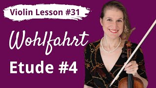 FREE Violin Lesson 31 Wohlfahrt etude op 45 no 4 tutorial and SLOW play along [upl. by Loy922]