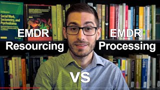 EMDR Resourcing vs EMDR Processing [upl. by Collins937]