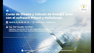 Curso de Diseño y Cálculo de Energía Solar con el software PVsyst y HelioScope 🔆 [upl. by Fennell]