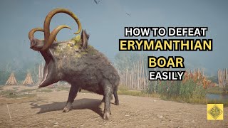 How to Defeat The ERYMANTHIAN BOAR EASILY  Assassins Creed Odyssey [upl. by Sualkin531]