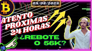 🚨😰BITCOIN PRÓXIMAS 24H🚨😰¿REBOTE o 56k🚨análisis de bitcoin hoy [upl. by Sinnaiy]