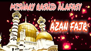 Azan  Adzan subuh by Mishary Rashid Alafasy [upl. by Hseyaj]