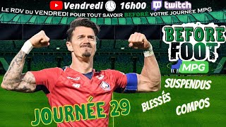 Journée 29  Le Before Foot MPG Ligue 1 [upl. by Vtarj]