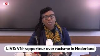 LIVE VNrapporteur Nederlandse regering moet racisme actiever bestrijden [upl. by Ignazio]