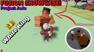 WHITE KING Trolling OP Stand  Fusion Showcase and Gameplay  Project JoJo PJJ  ROBLOX [upl. by Nosemyaj]