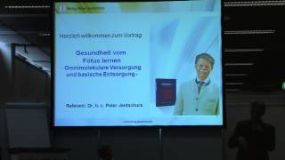 14 Peter Jentschura Gesundheit vFötus lernen  Omnimolekulare Versorgungbasische Entsorgung [upl. by Laina639]