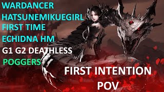 Lost Ark  Echidna G1 G2 HM  First time  Wardancer POV First intention [upl. by Roger]