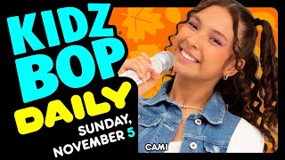 KIDZ BOP Daily  Sunday November 5 2023 [upl. by Heshum]