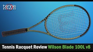 Wilson Blade 100L v8 Racquet Review  Tennis Express [upl. by Akimert655]