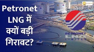 quotPetronet LNG Faces Significant Decline  Whats Behind the Dropquot [upl. by Nilek26]