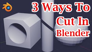 3 Different Ways To Cut Any Object  Cut amp Fill Surface  Simple Methods For Blender All Versions [upl. by Eduam]