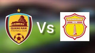 Quang Nam vs Nam Dinh FC football highlight match Vietnam National Champion League Today score [upl. by Naleag801]