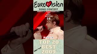 MY TOP 20 BEST EUROVİSİON SONGS 2009 PART2 eurovision keşfet shorts esc shortsfeed shortvideo [upl. by Darrow523]