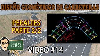 TRANSICION DE PERALTES  DISEÑO GEOMÉTRICO DE CARRETERAS [upl. by Hathcock]